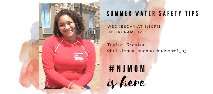 nj mom water safety tips summer instagram live british swim school Hudson waterfront
