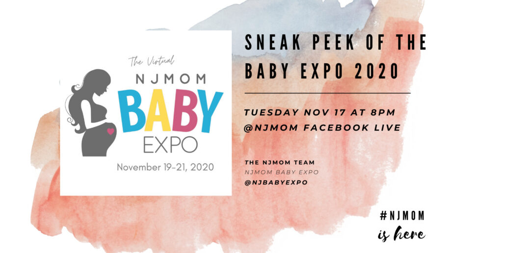 The Virtual Baby Expo 2020 Get A Sneak Peek on NJMOM LIVE On Facebook